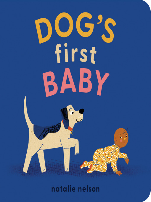 Title details for Dog's First Baby by Natalie Nelson - Available